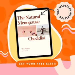 FREE GIFT! THE NATURAL MENOPAUSE CHECKLIST - The Midlifer